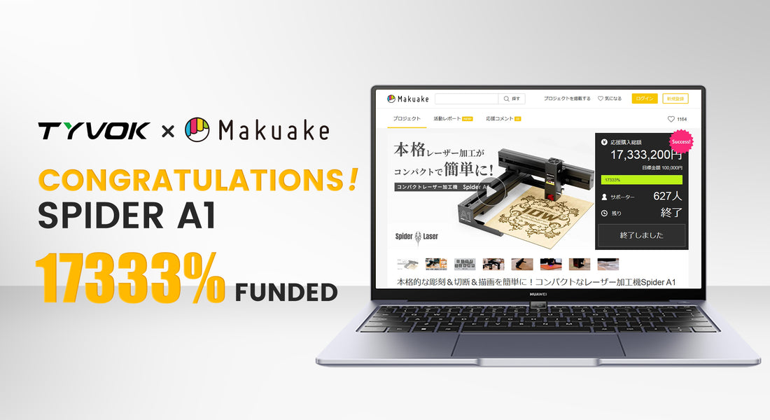 Celebrating the Success of Tyvok Spider A1 on Japanese Crowdfunding Platform Makuake