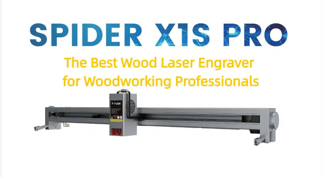 The Best Wood Laser Engraver for Woodworking Professionals: Tyvok Spider X1S Pro