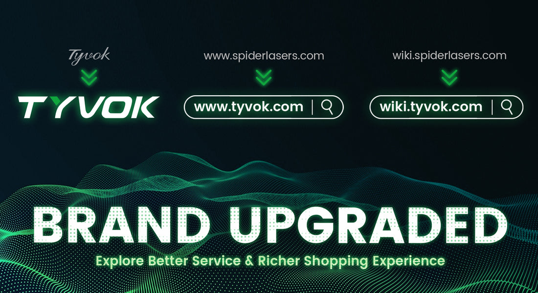 Spider Lasers Official Website Upgraded to Tyvok, Brand Embarks on New Milestone!