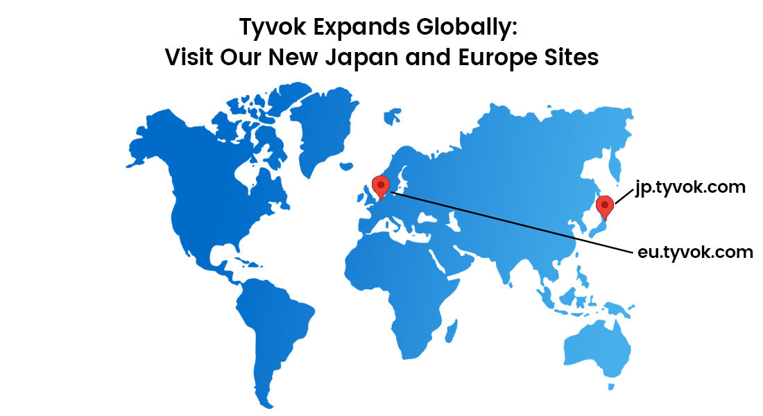 Tyvok Expands Globally: Visit Our New Japan and Europe Sites